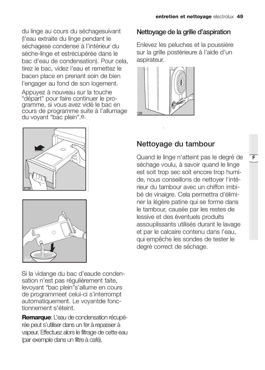 Electrolux EDC 77550W user manual Nettoyage du tambour 