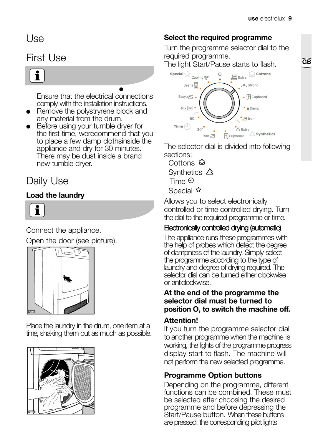 Electrolux EDC 77550W user manual Use First Use, Daily Use 