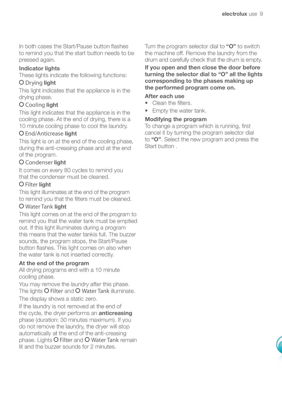 Electrolux EDC47130W Electrolux use, Indicator lights, At the end of the program, After each use, Modifying the program 
