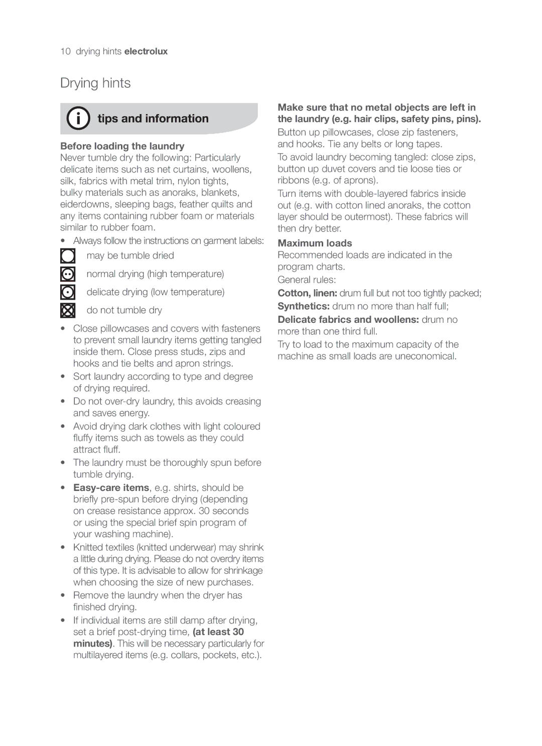 Electrolux EDC47130W user manual Drying hints, Before loading the laundry, Maximum loads 