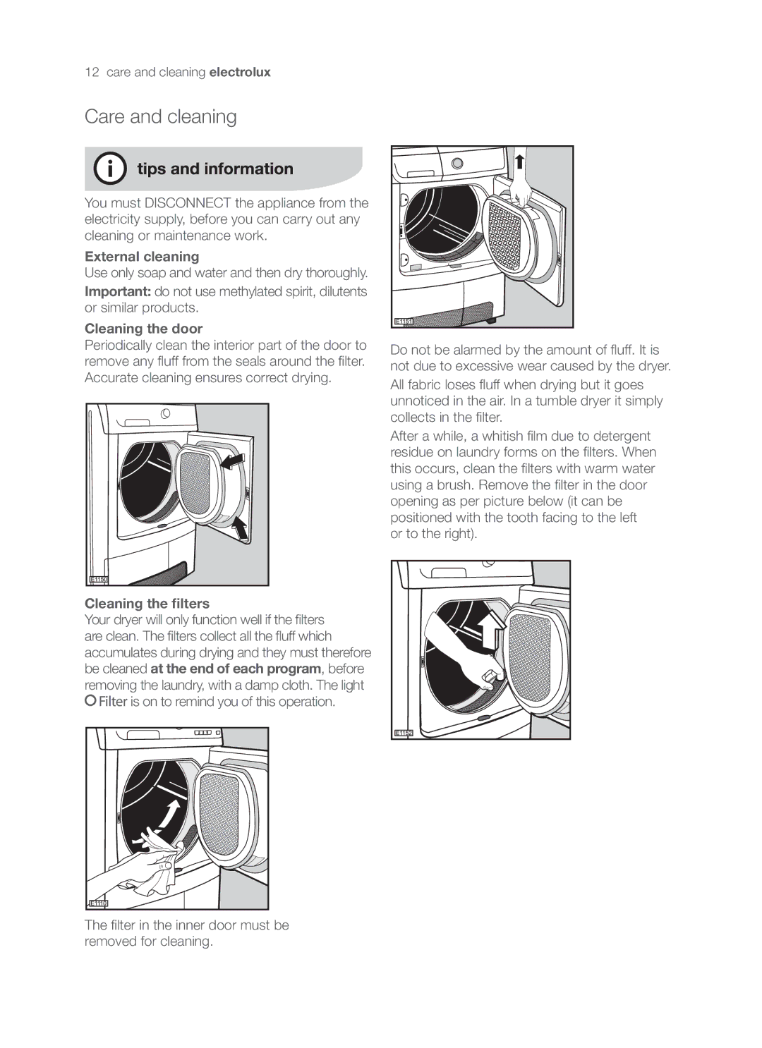 Electrolux EDC47130W user manual Care and cleaning, External cleaning, Cleaning the door, Cleaning the filters 