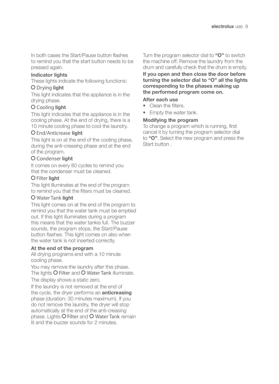 Electrolux EDC47130W Electrolux use, Indicator lights, At the end of the program, After each use, Modifying the program 