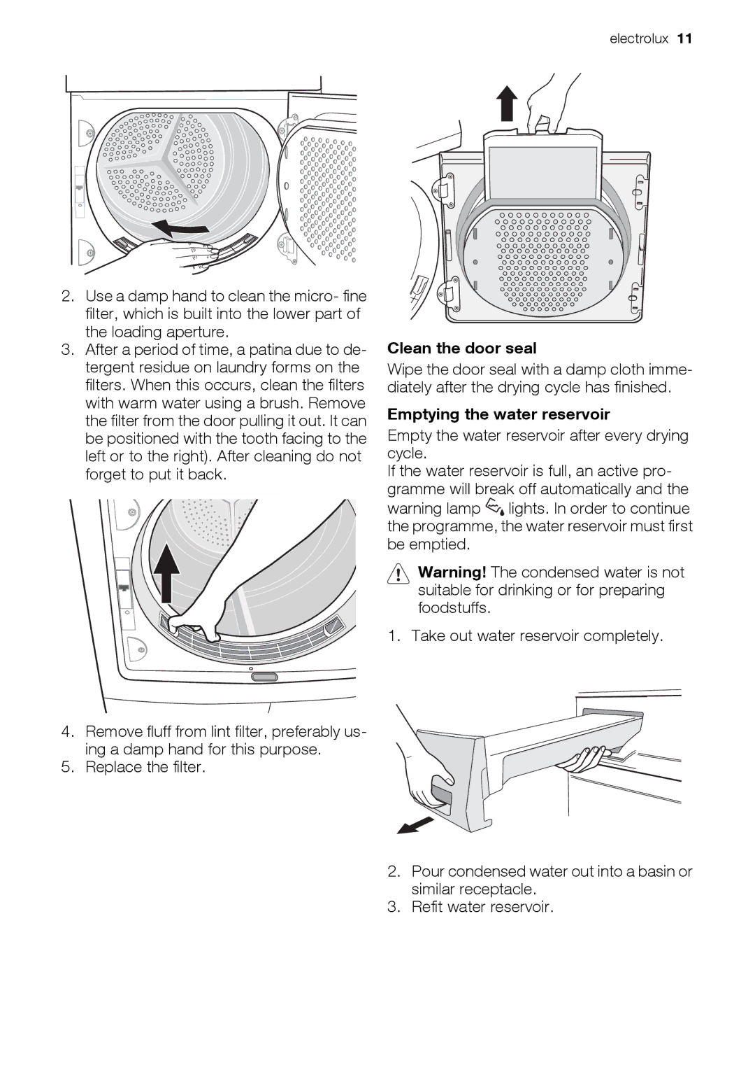 Electrolux EDC78550W user manual Clean the door seal, Emptying the water reservoir 