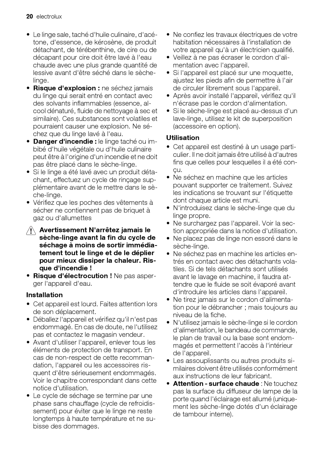 Electrolux EDC78550W user manual Utilisation, Nintroduisez dans le sèche-linge que du linge propre 