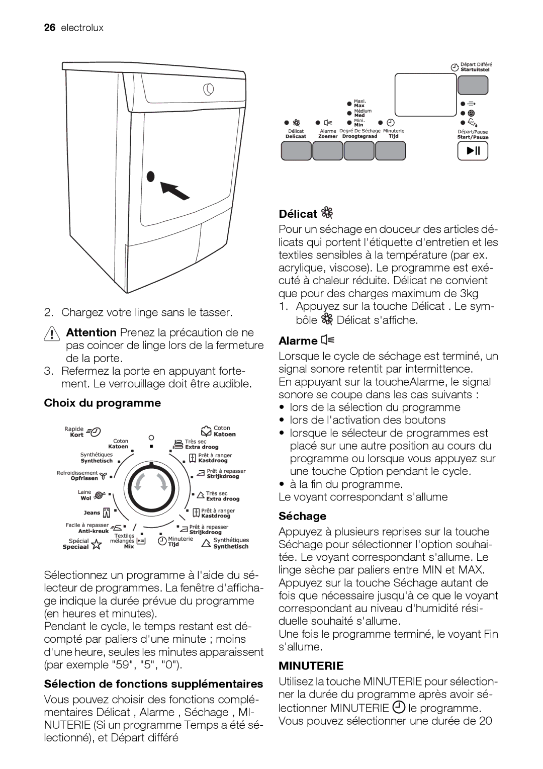 Electrolux EDC78550W user manual Choix du programme, Sélection de fonctions supplémentaires, Délicat, Alarme, Séchage 