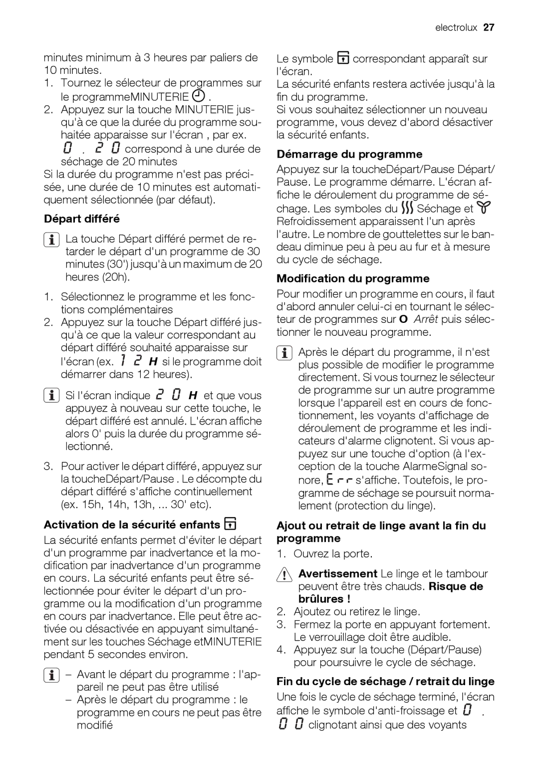 Electrolux EDC78550W Départ différé, Activation de la sécurité enfants, Démarrage du programme, Modification du programme 