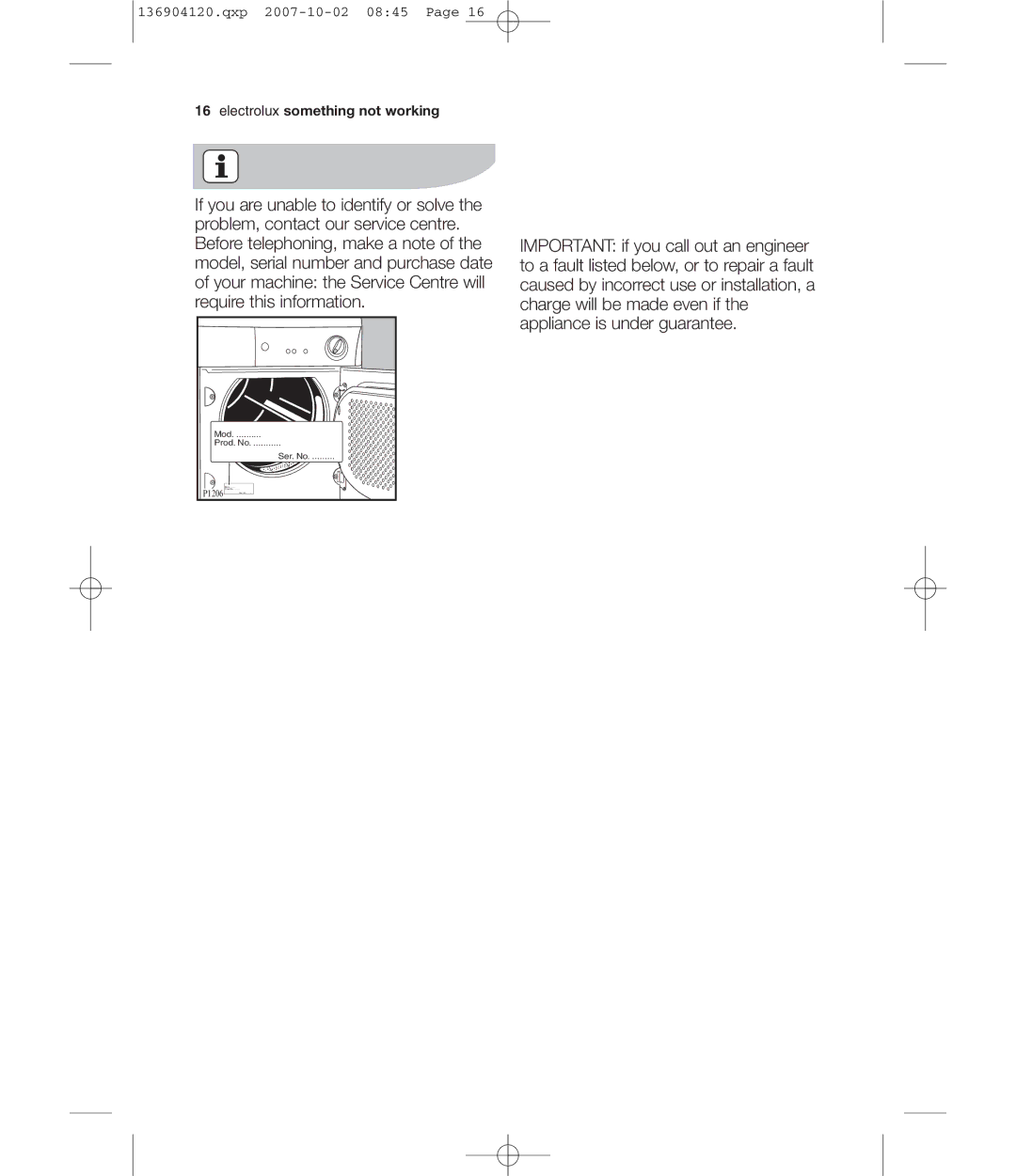 Electrolux EDE 36150W user manual Model, serial number and purchase date 