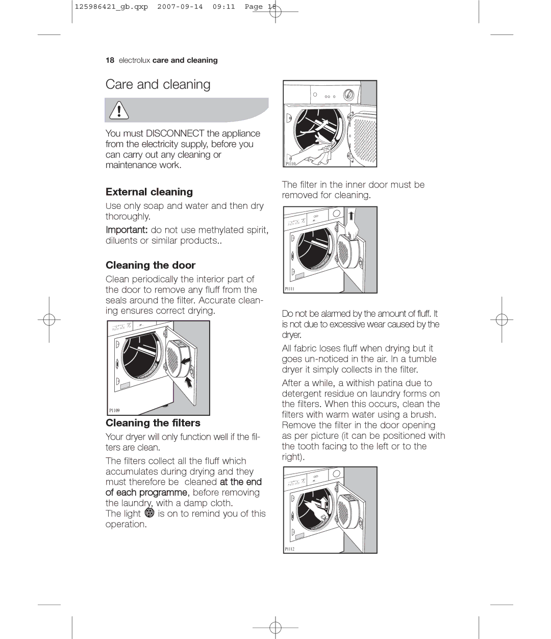 Electrolux EDE 57160W user manual Care and cleaning, External cleaning 