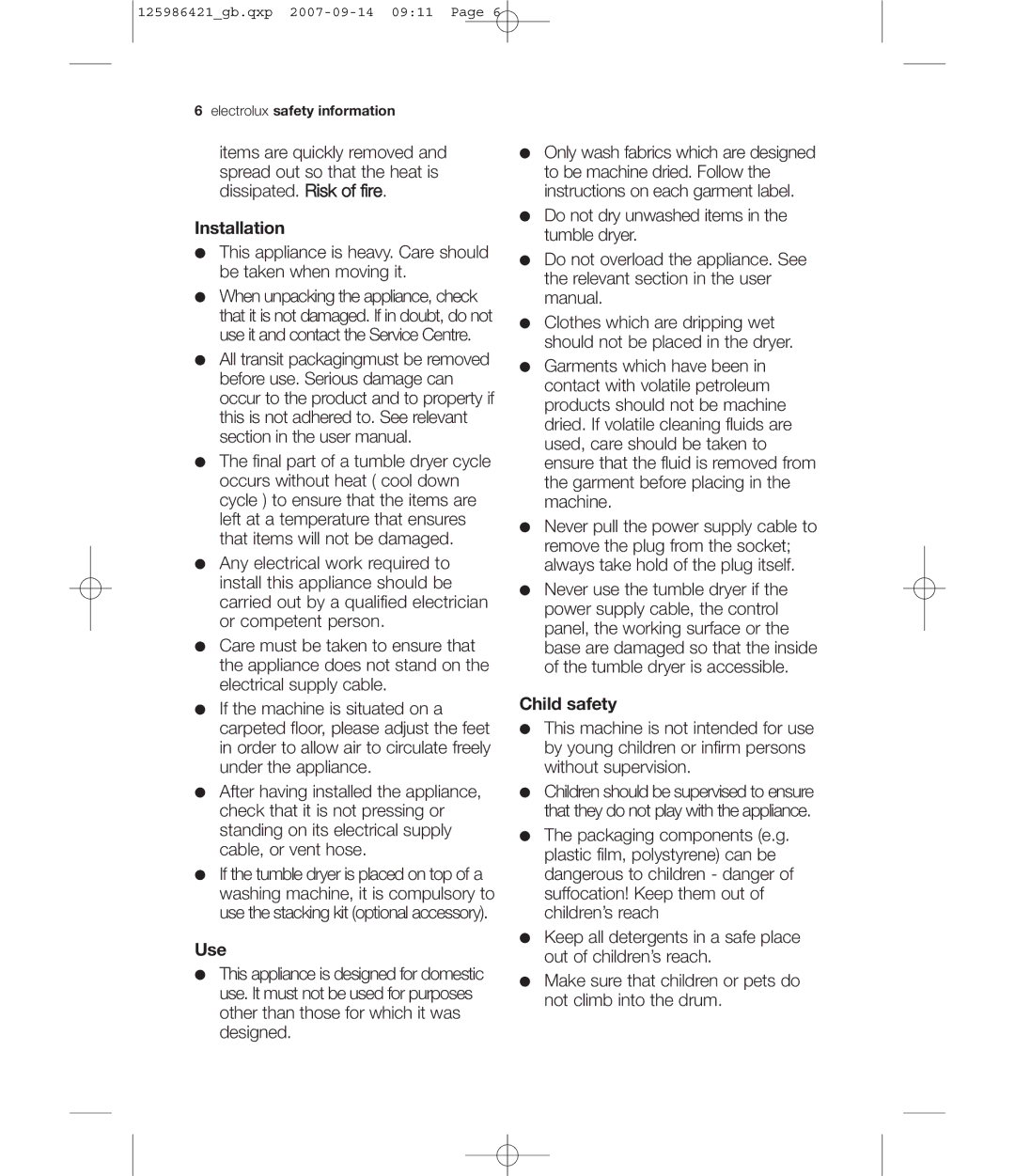 Electrolux EDE 57160W user manual Installation, Use, Child safety 