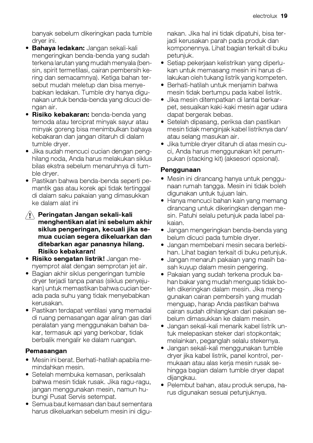 Electrolux EDE 77550W user manual Banyak sebelum dikeringkan pada tumble dryer ini, Pemasangan, Penggunaan 