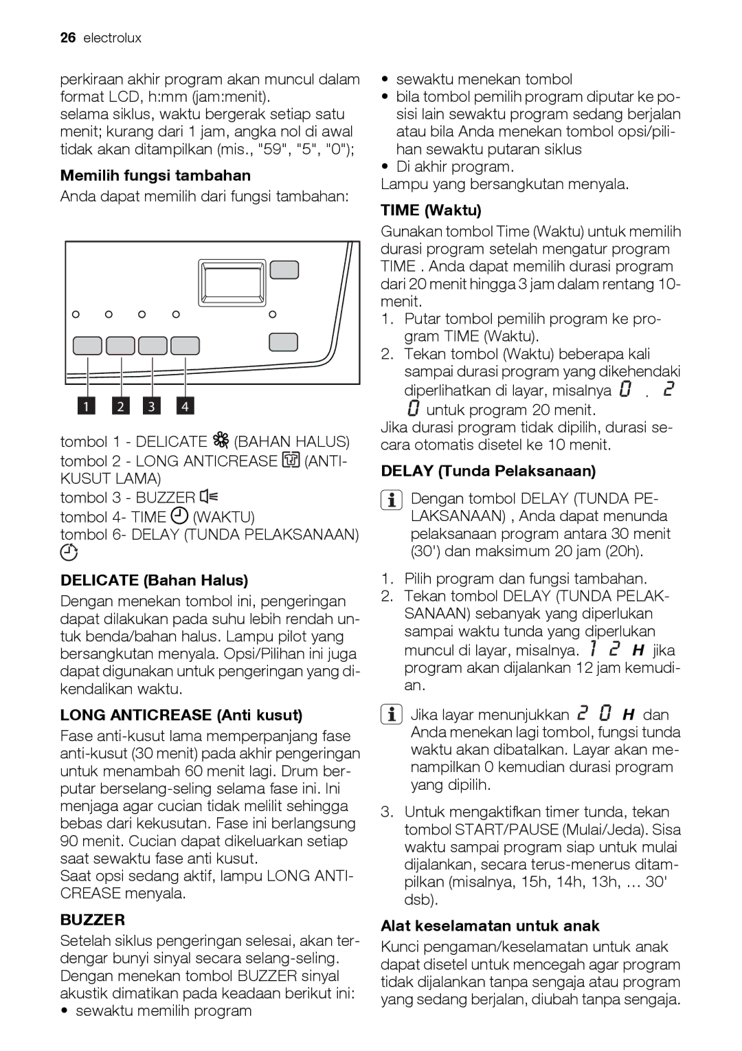 Electrolux EDE 77550W user manual Memilih fungsi tambahan, Delicate Bahan Halus, Long Anticrease Anti kusut, Time Waktu 