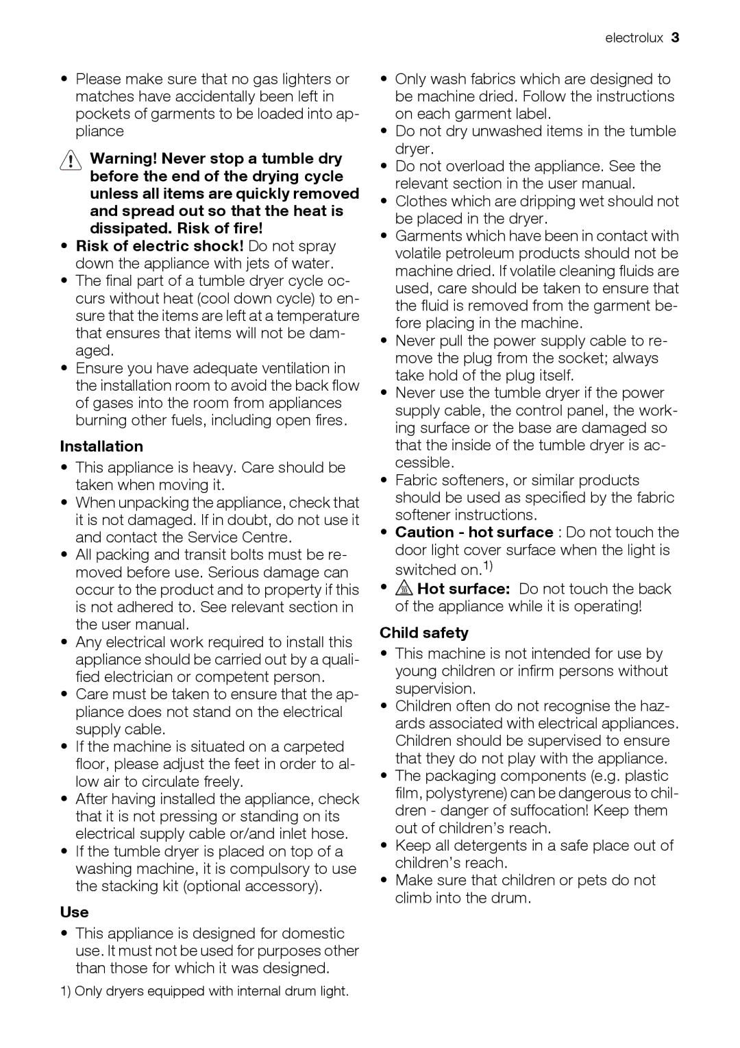 Electrolux EDE 77550W user manual Installation, Use, Child safety 