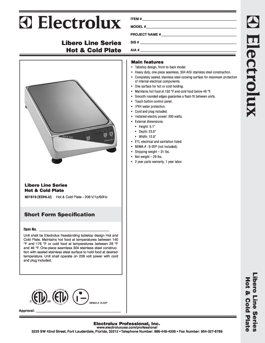 Electrolux 601619, EDHLU dimensions Short Form Specification, Main features, Libero Line Series Hot & Cold Plate, Item No 