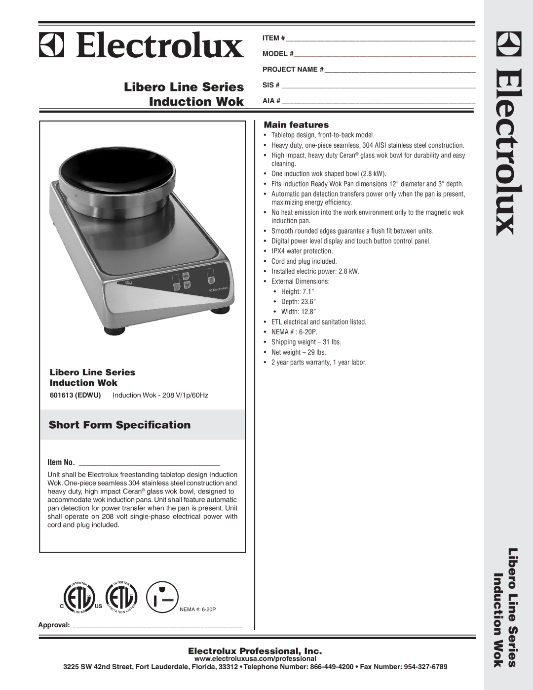 Electrolux 601613, EDWU dimensions Libero Line Series Induction Wok, Short Form Specification 