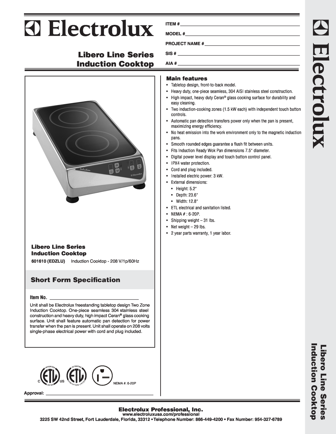 Electrolux 601610 dimensions Short Form Specification, Main features, Libero Line Series, Induction Cooktop, Item No 