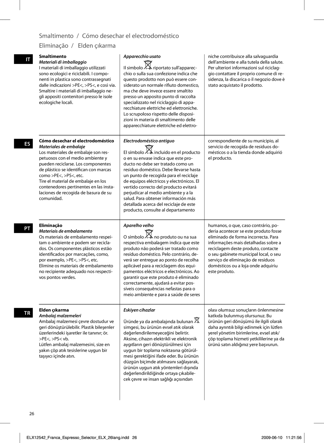 Electrolux EEA250 manual Smaltimento / Cómo desechar el electrodoméstico, Elden çıkarma 