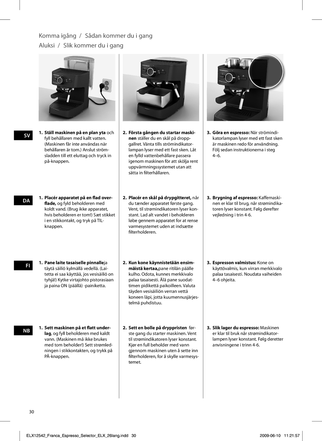 Electrolux EEA250 manual ELX12542FrancaEspressoSelectorELX26lang.indd 2009-06-10 