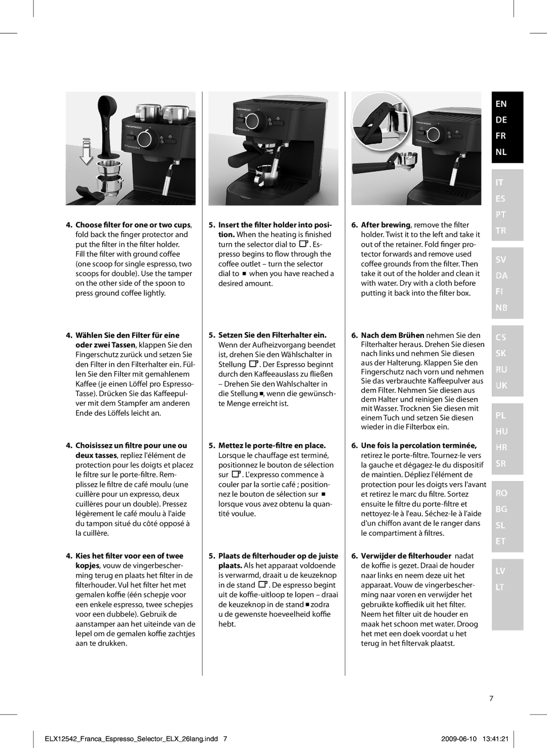 Electrolux EEA250 manual Nach dem Brühen nehmen Sie den, Une fois la percolation terminée, Verwijder de lterhouder nadat 