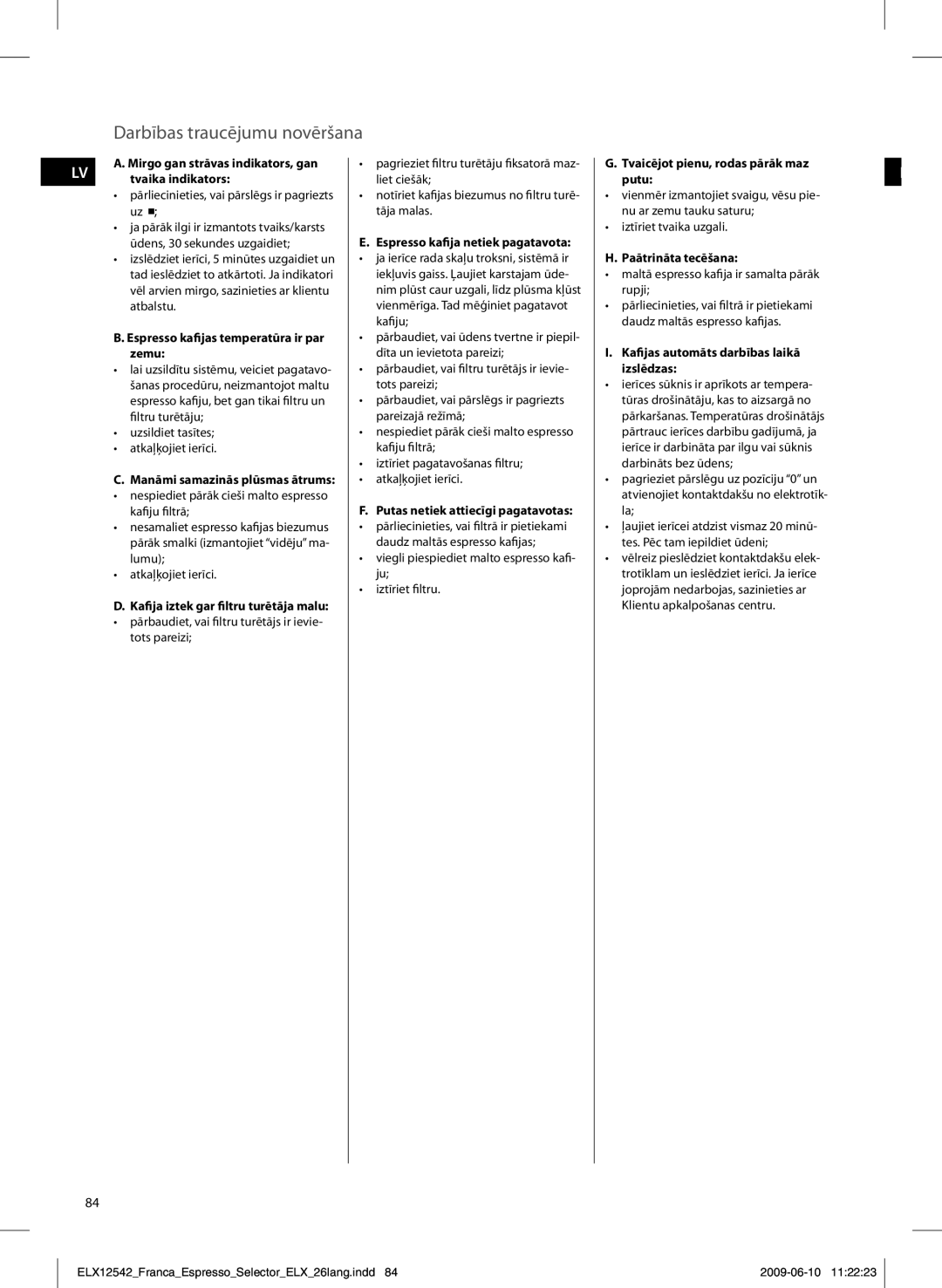 Electrolux EEA250 manual Darbības traucējumu novēršana 