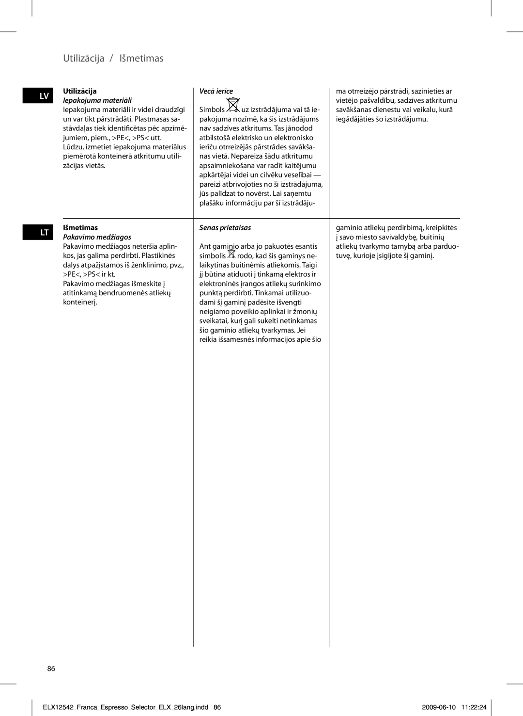 Electrolux EEA250 manual Utilizācija / Išmetimas, Iepakojuma materiāli, Senas prietaisas, Pakavimo medžiagos 