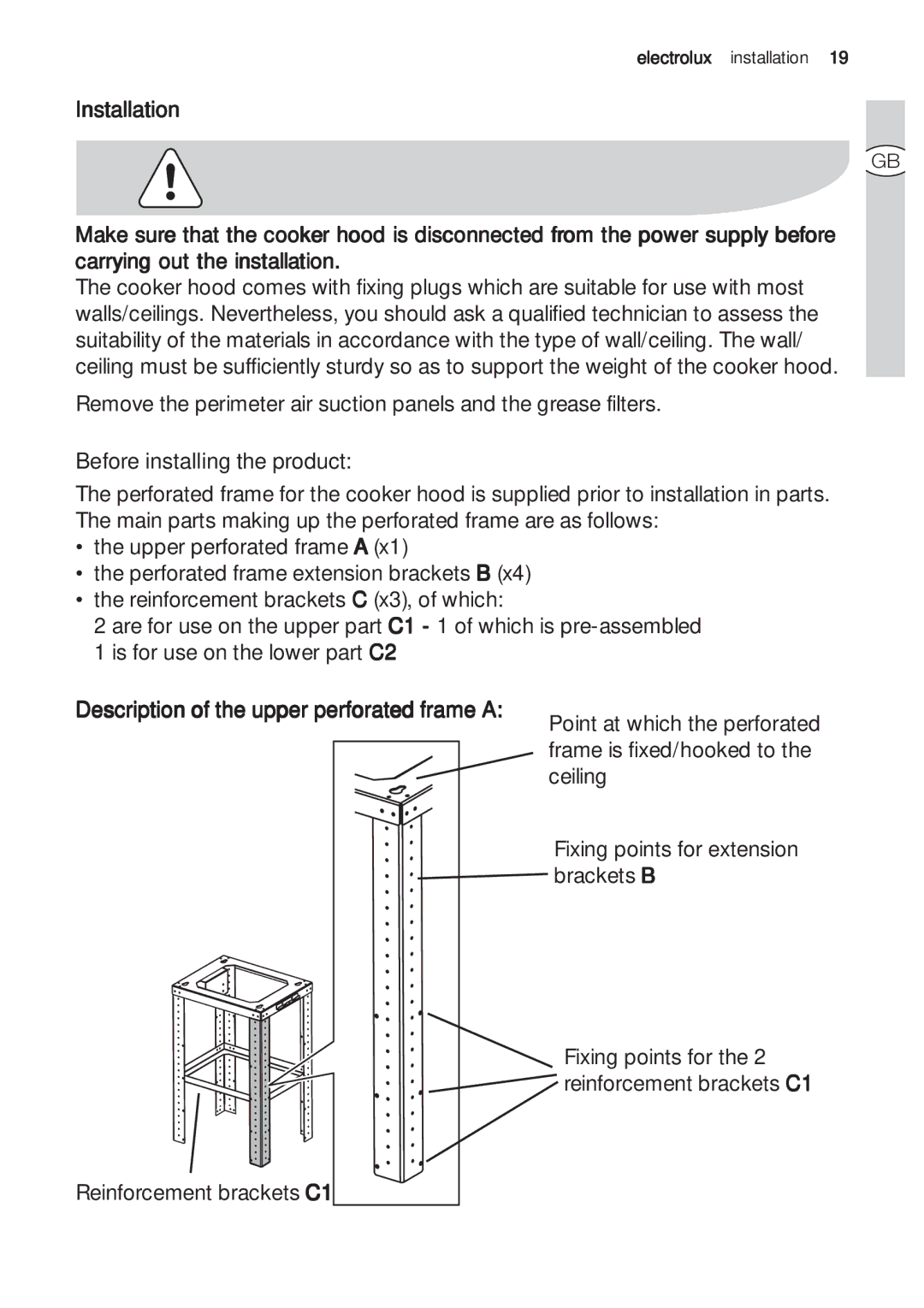 Electrolux EFA 9673 - 90673 user manual Before installing the product, Description of the upper perforated frame a 