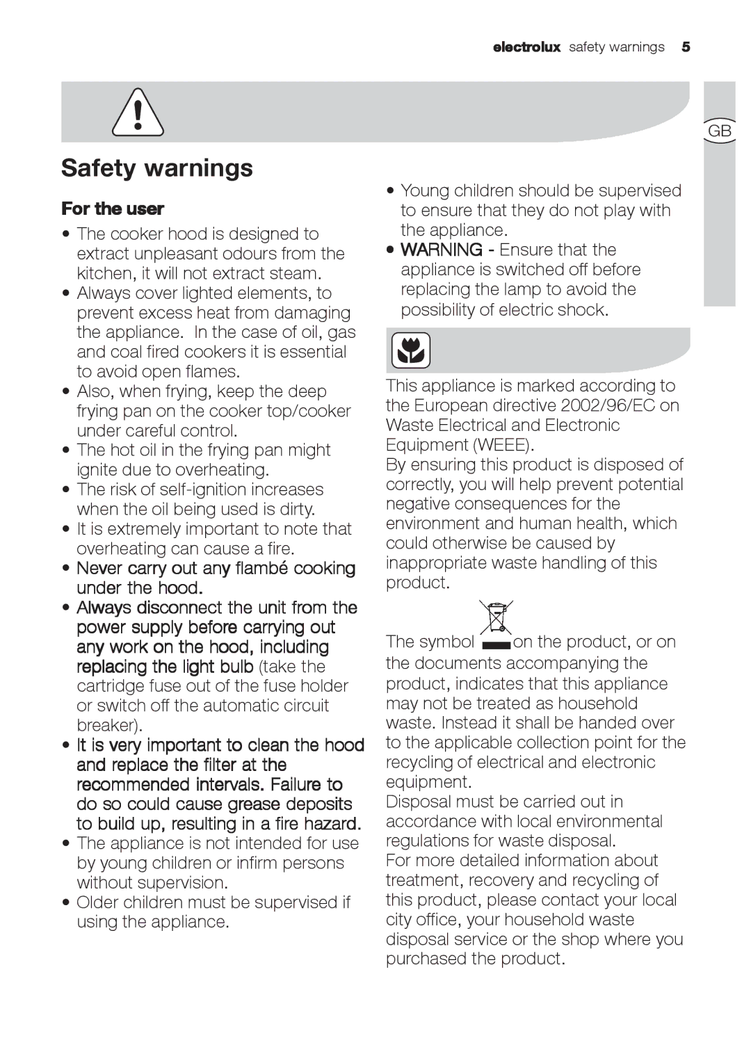 Electrolux EFA 9673 - 90673 user manual Safety warnings, For the user 