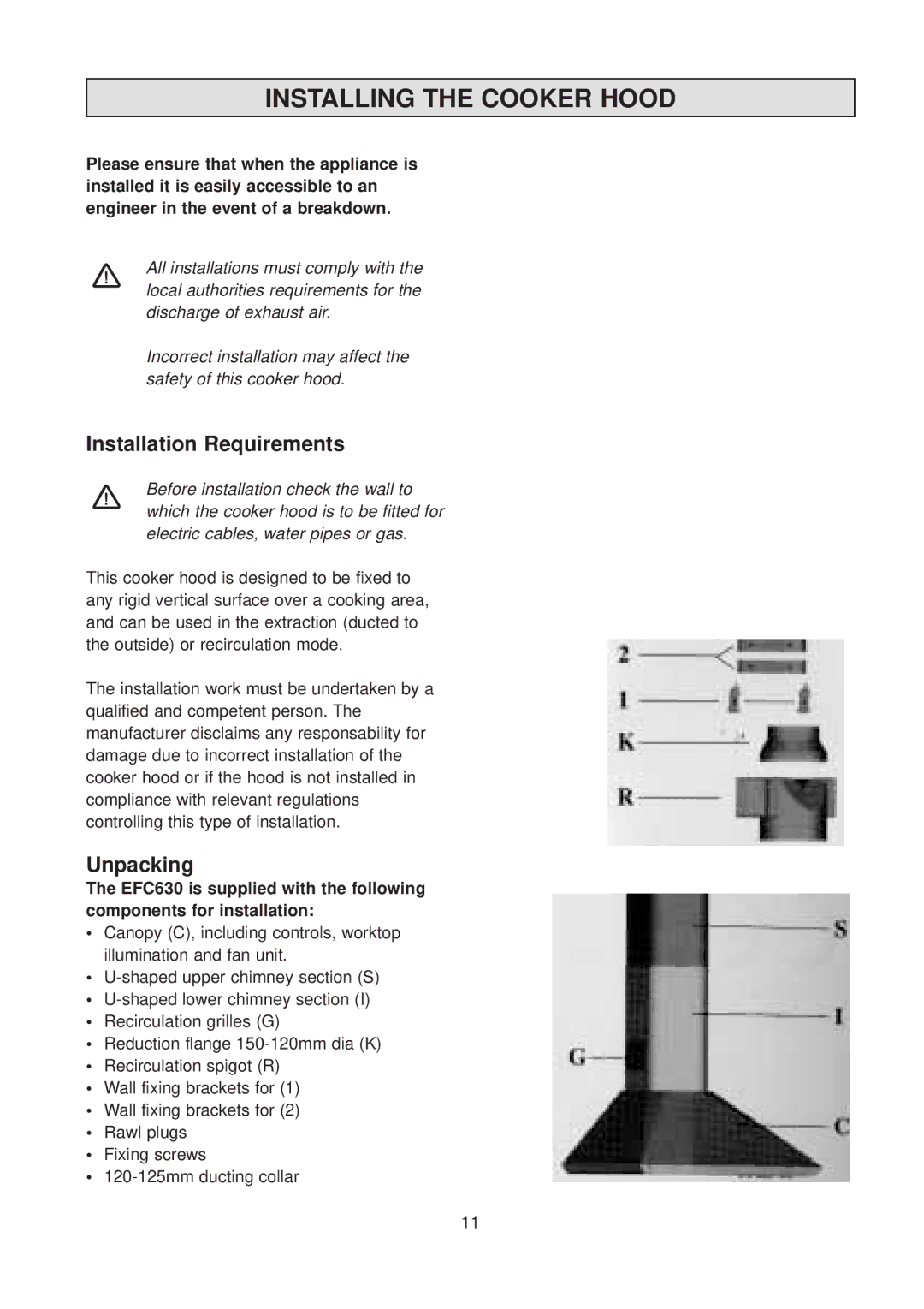 Electrolux EFC 630 manual Installing the Cooker Hood, Installation Requirements, Unpacking 