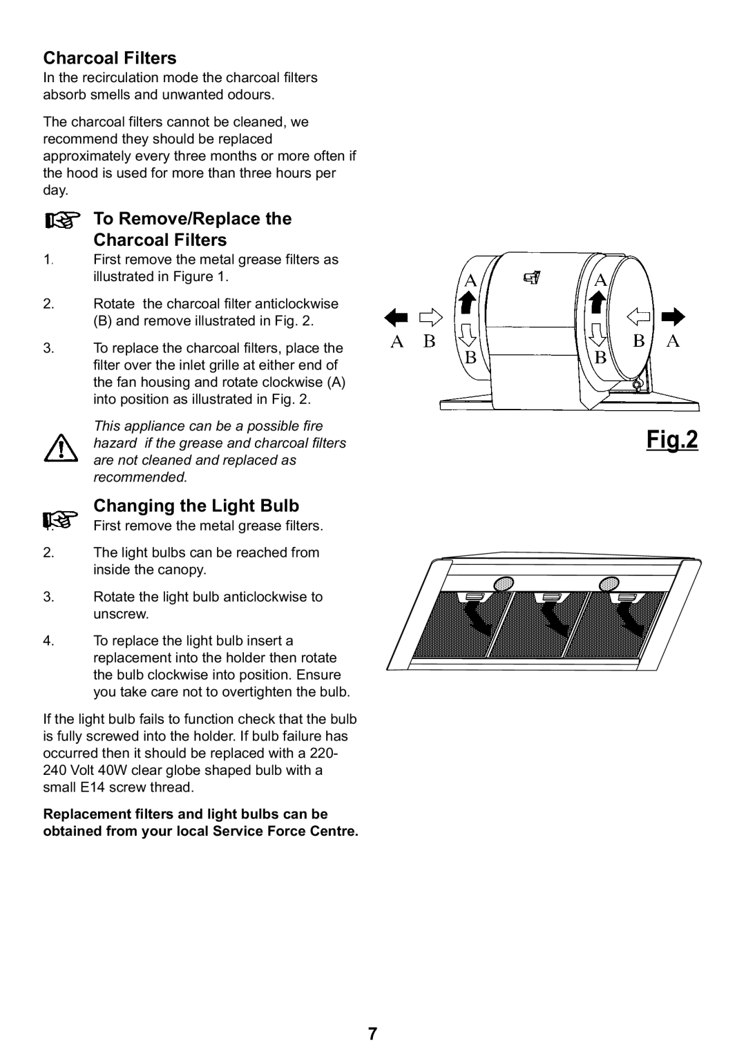 Electrolux EFC 935, EFC 635 manual To Remove/Replace Charcoal Filters, Changing the Light Bulb 