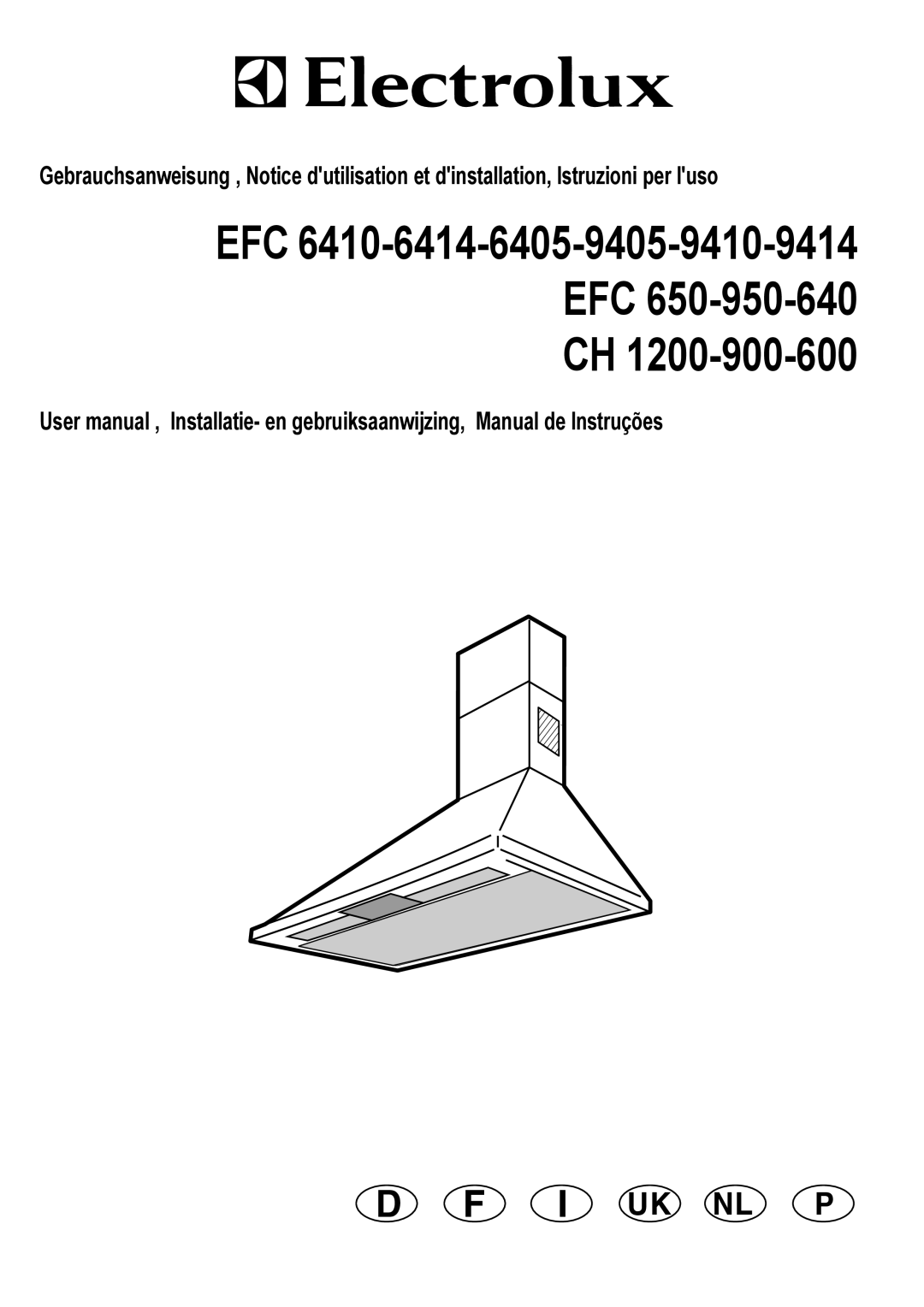 Electrolux CH 1200-900-600 user manual EFC 6410-6414-6405-9405-9410-9414 EFC 650-950-640 CH, D F I Uk Nl P 