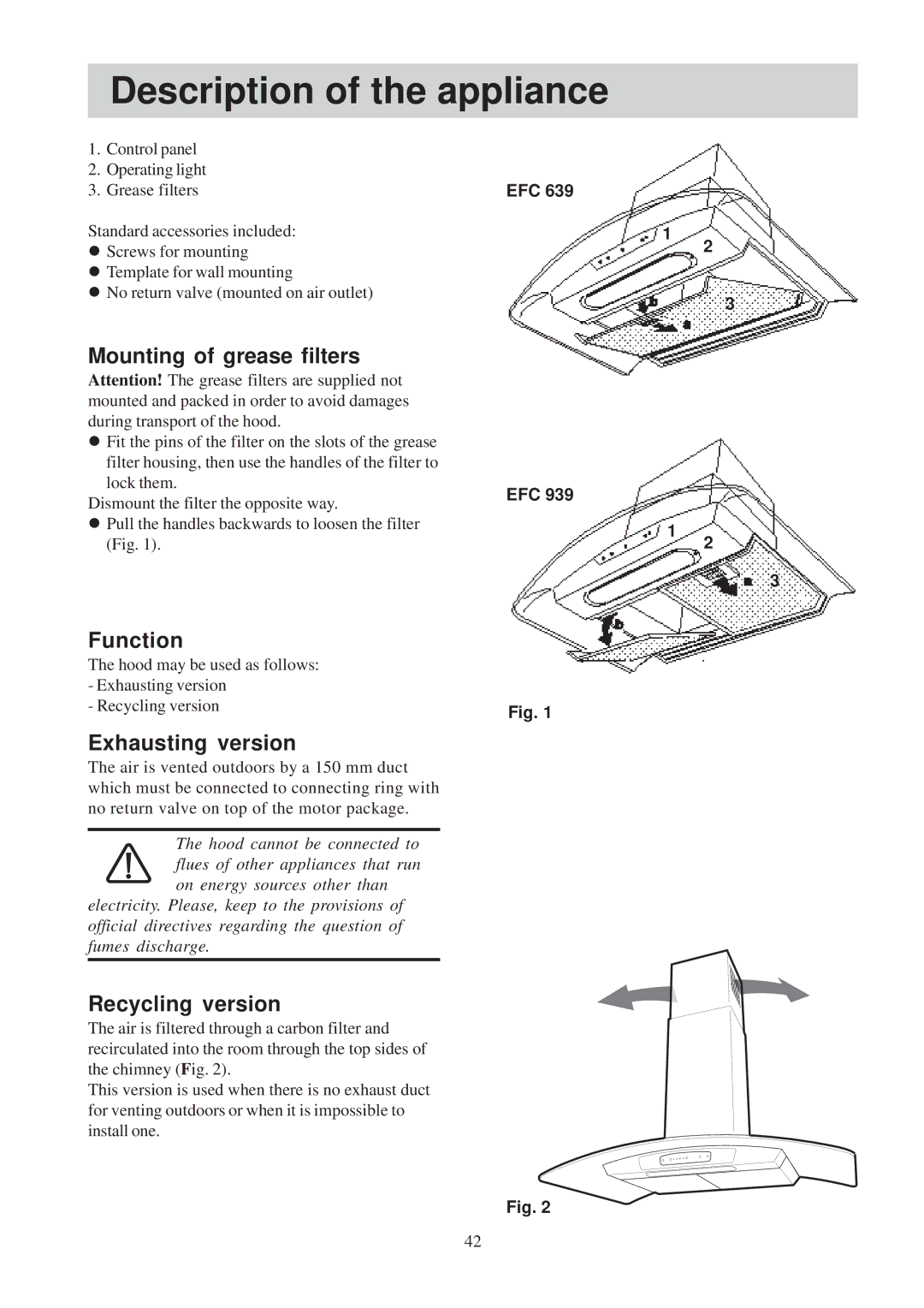 Electrolux EFC 939 X, EFC 639 X Description of the appliance, Mounting of grease filters, Function, Exhausting version 