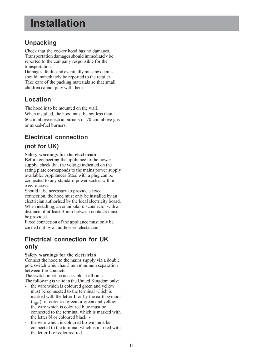 Electrolux EFC 9418 Installation, Unpacking, Location, Electrical connection not for UK, Electrical connection for UK only 