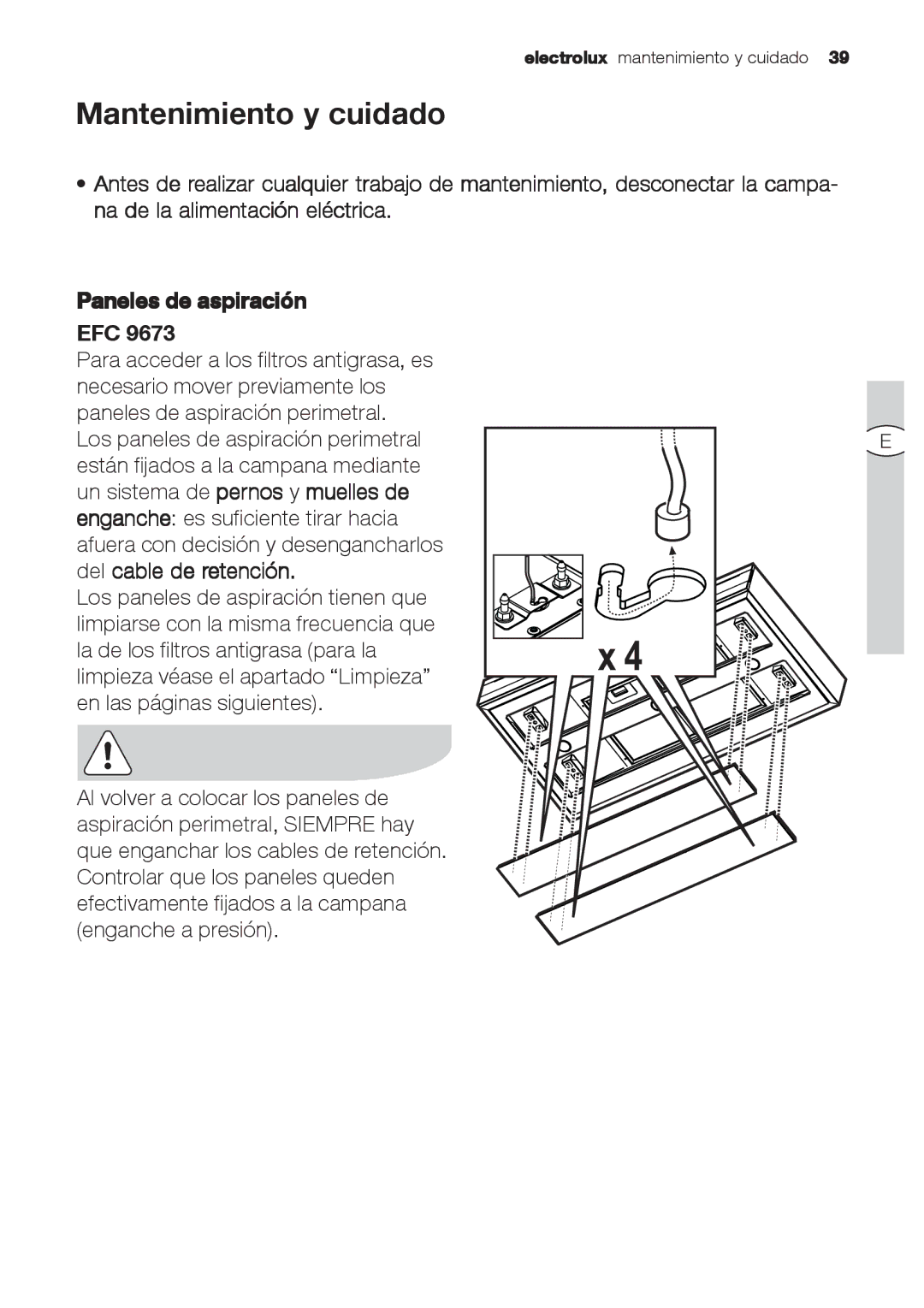 Electrolux EFC 9673, EFC 9670-6670 Mantenimiento y cuidado, Un sistema de pernos y muelles de, Del cable de retención 