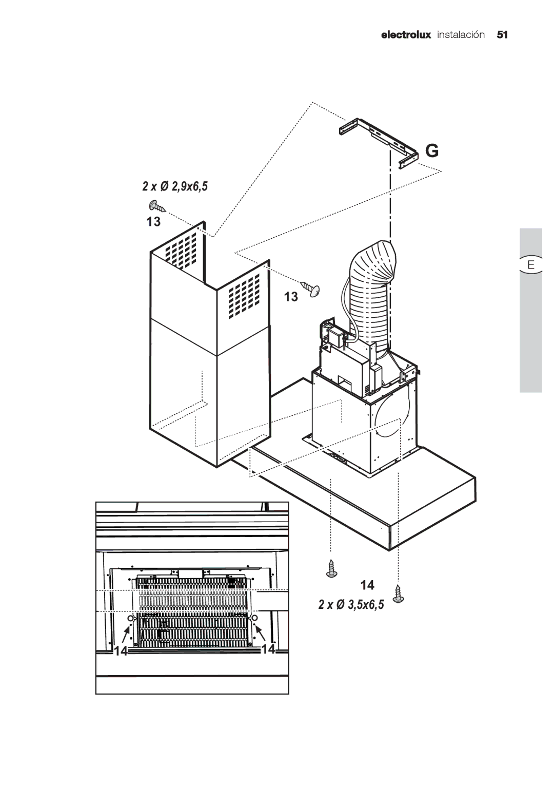 Electrolux EFC 9673, EFC 9670-6670 user manual Ø 2,9x6,5 Ø 3,5x6,5 