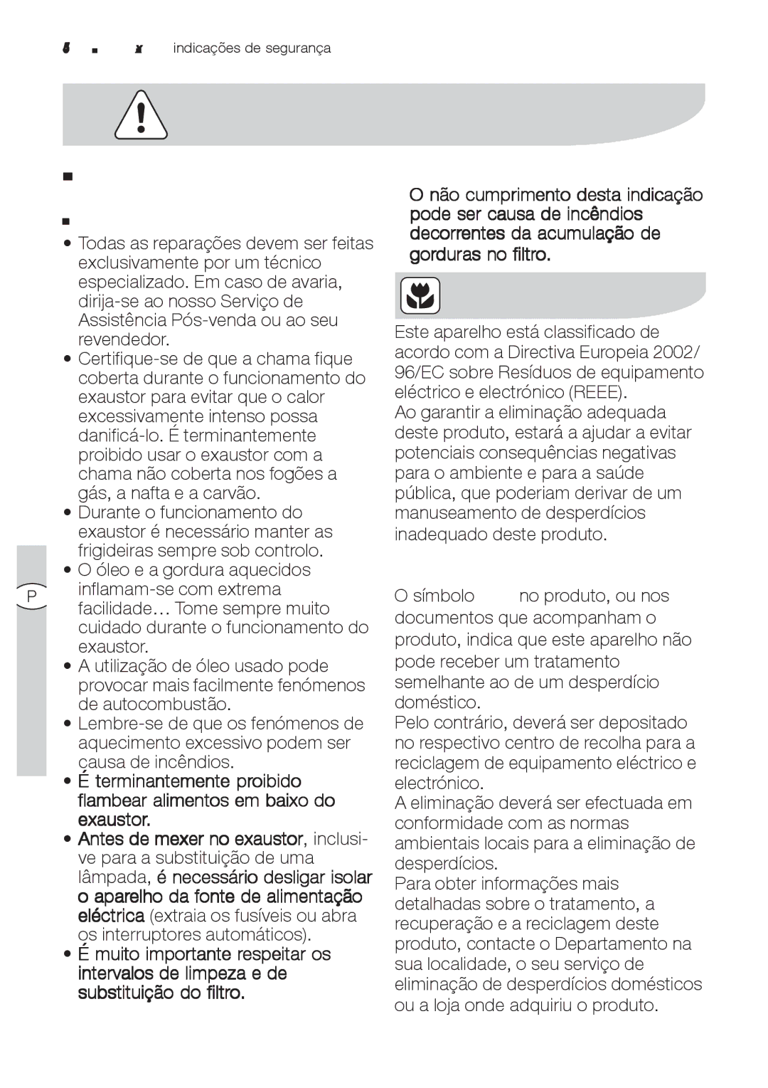 Electrolux EFC 9670-6670, EFC 9673 user manual Indicações de segurança, Para o utilizador 