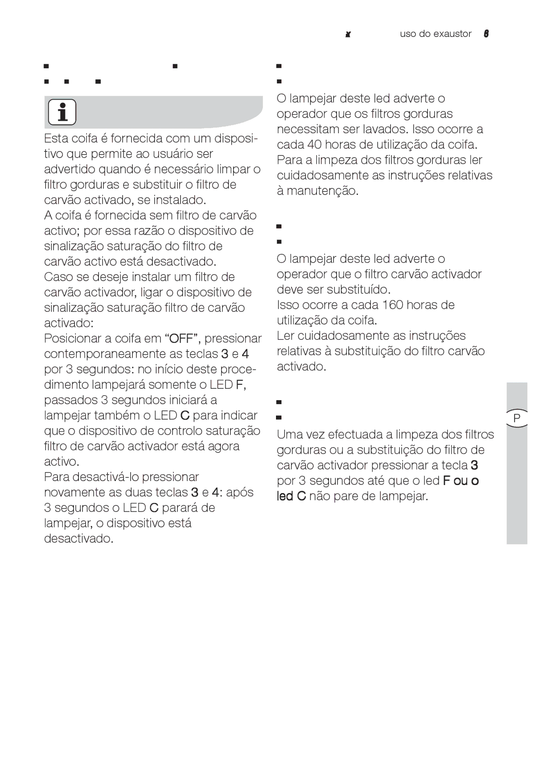 Electrolux EFC 9673, EFC 9670-6670 user manual Led de sinalização saturação filtro gorduras F 