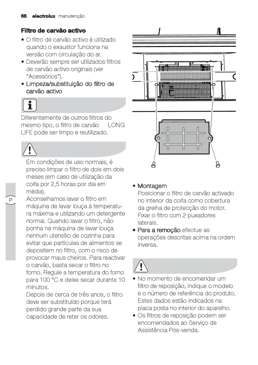 Electrolux EFC 9670-6670, EFC 9673 Filtro de carvão activo, Limpeza/substituição do filtro de carvão activo, Montagem 