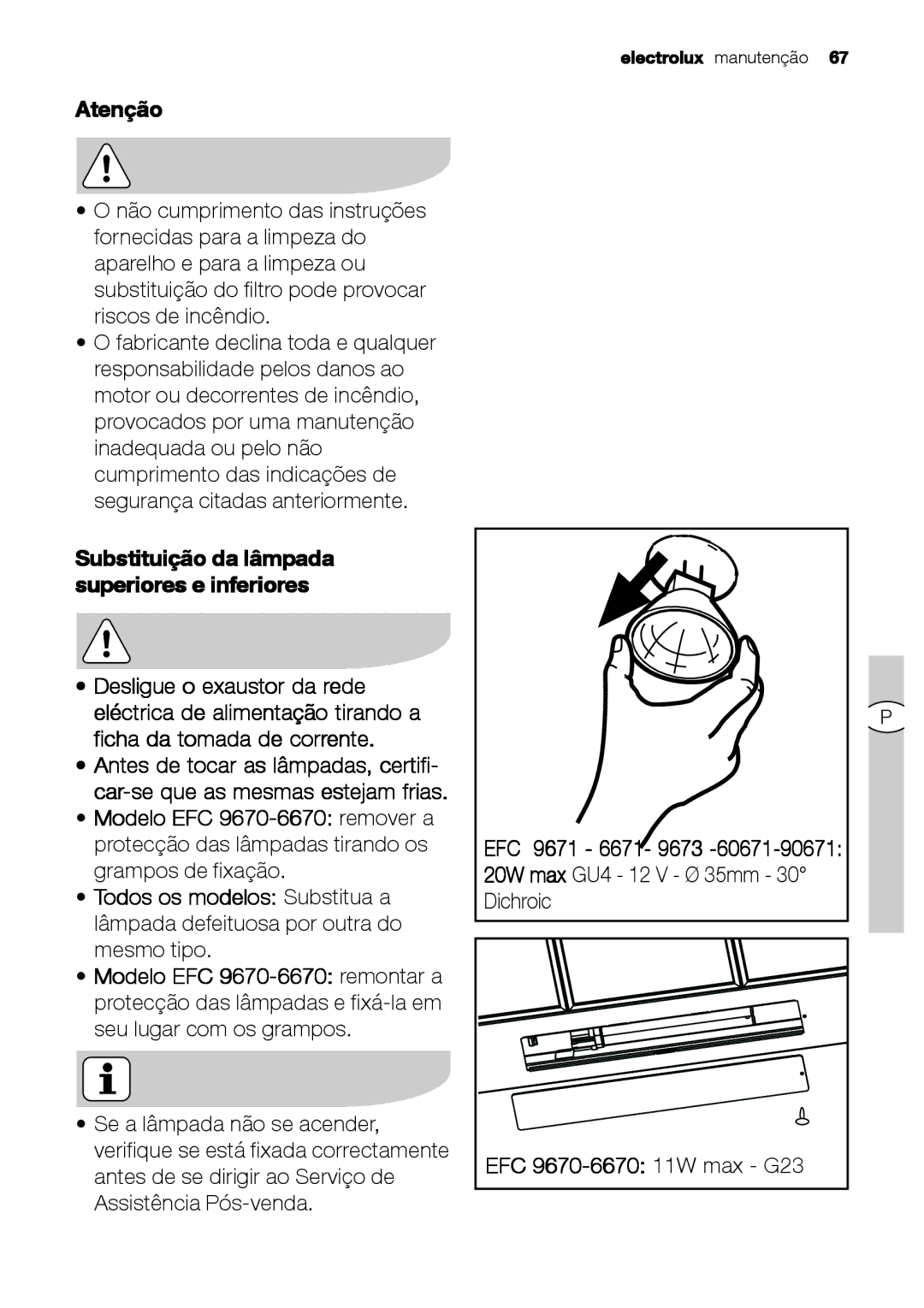 Electrolux EFC 9673, EFC 9670-6670 user manual Atenção, Substituição da lâmpada superiores e inferiores 