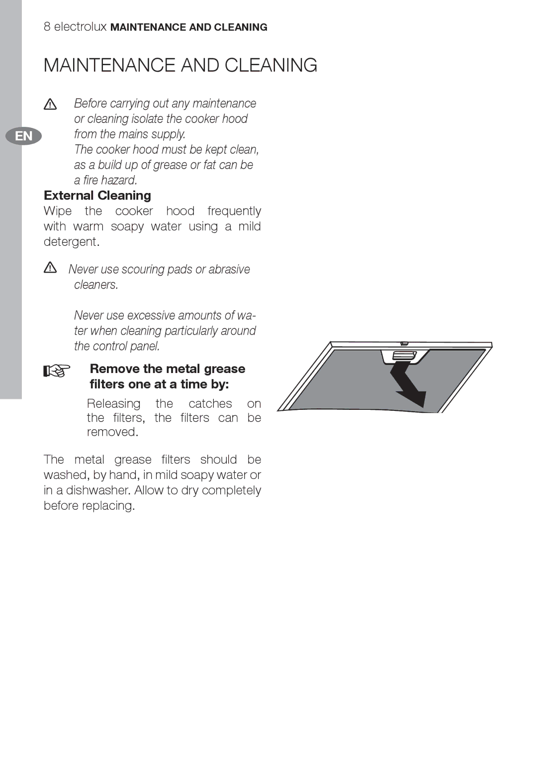 Electrolux EFC70710 user manual Maintenance and Cleaning, Remove the metal grease ﬁlters one at a time by 