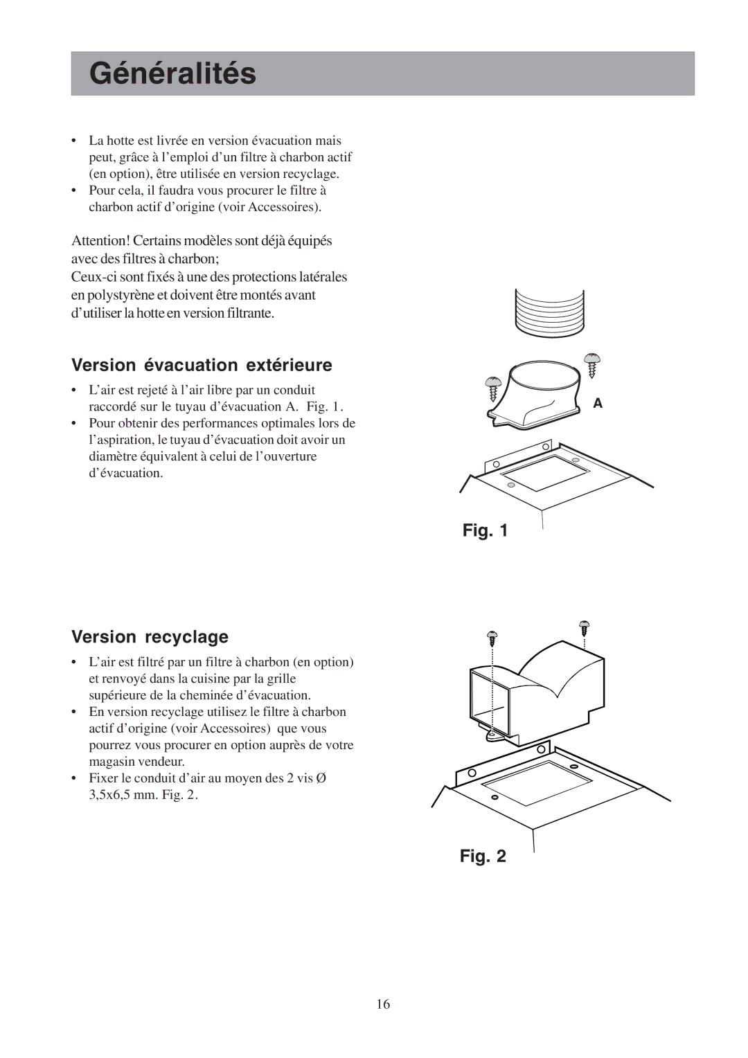 Electrolux EFCL 650-EFC 12011, EFC 650-950-600-900, CH600-900 Généralités, Version évacuation extérieure, Version recyclage 