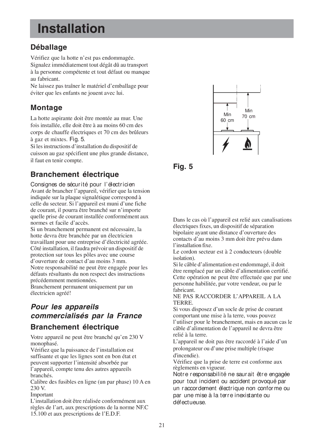 Electrolux EFC 650-950-600-900, EFCL 650-EFC 12011, CH600-900 user manual Déballage, Montage, Branchement électrique 