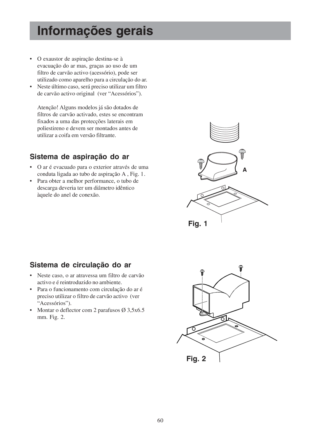 Electrolux EFCL 650-EFC 12011, CH600-900 Informações gerais, Sistema de aspiração do ar, Sistema de circulação do ar 