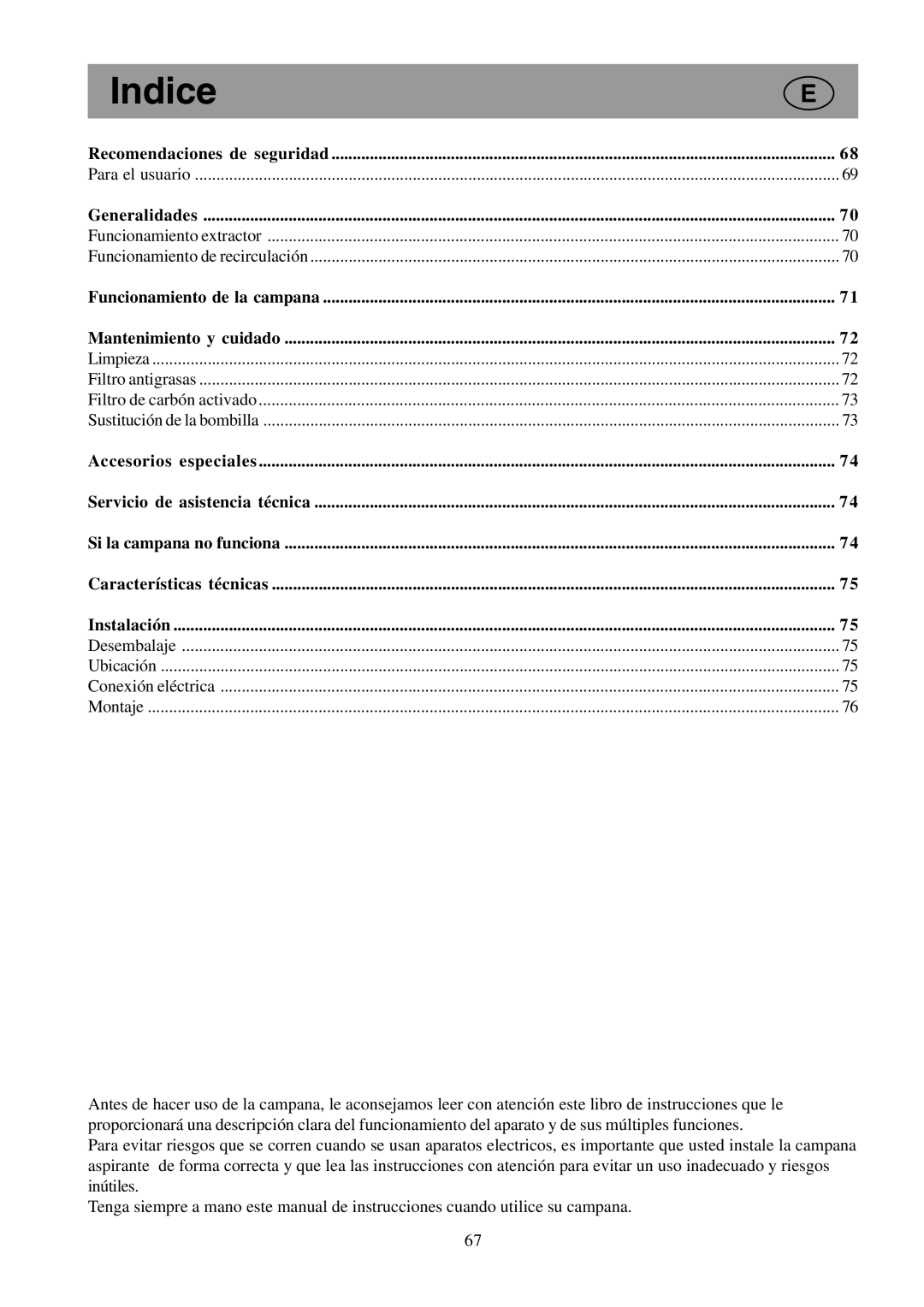 Electrolux CH600-900, EFCL 650-EFC 12011, EFC 650-950-600-900 user manual Recomendaciones de seguridad 