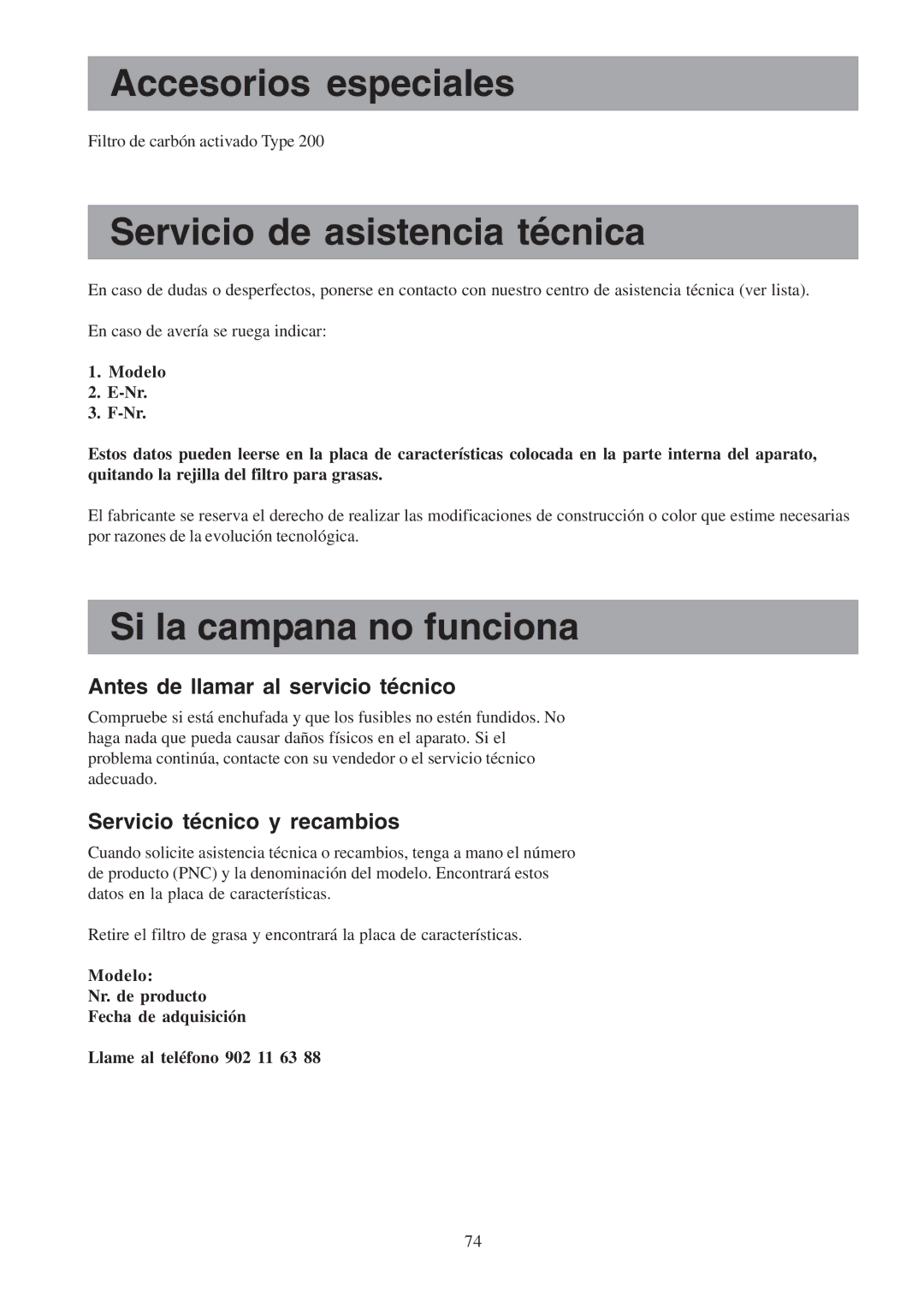 Electrolux EFCL 650-EFC 12011 Accesorios especiales, Servicio de asistencia técnica, Si la campana no funciona 