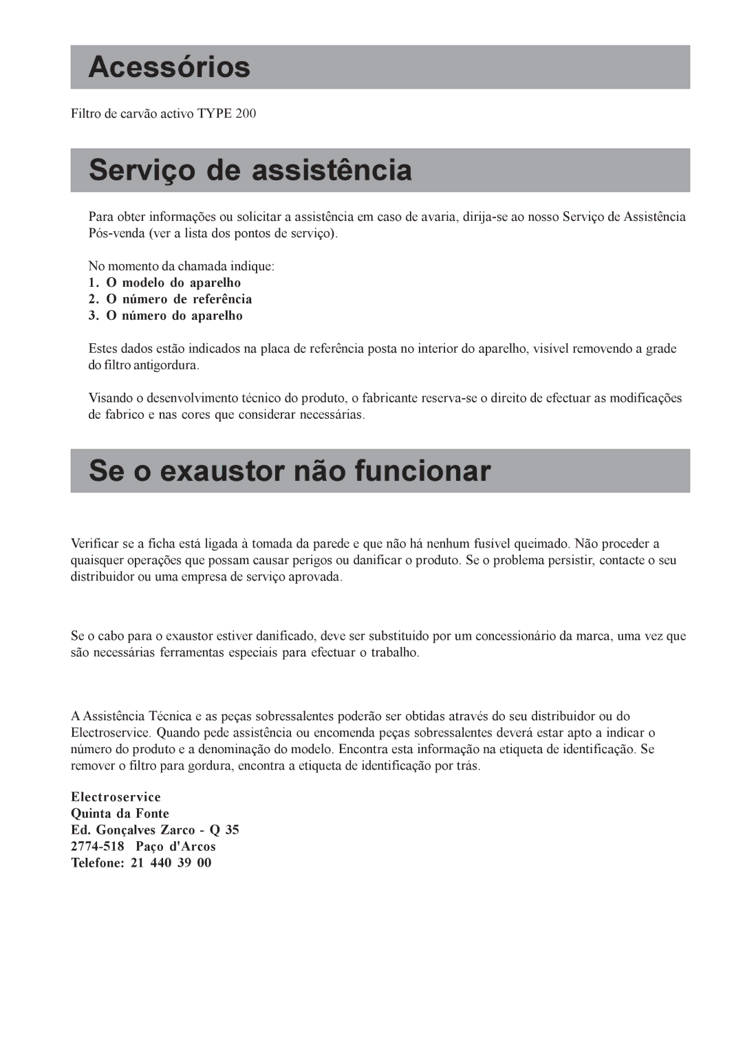 Electrolux EFC650-950, EFCL650, CH1200-600-900 user manual Acessórios, Serviço de assistência, Se o exaustor não funcionar 