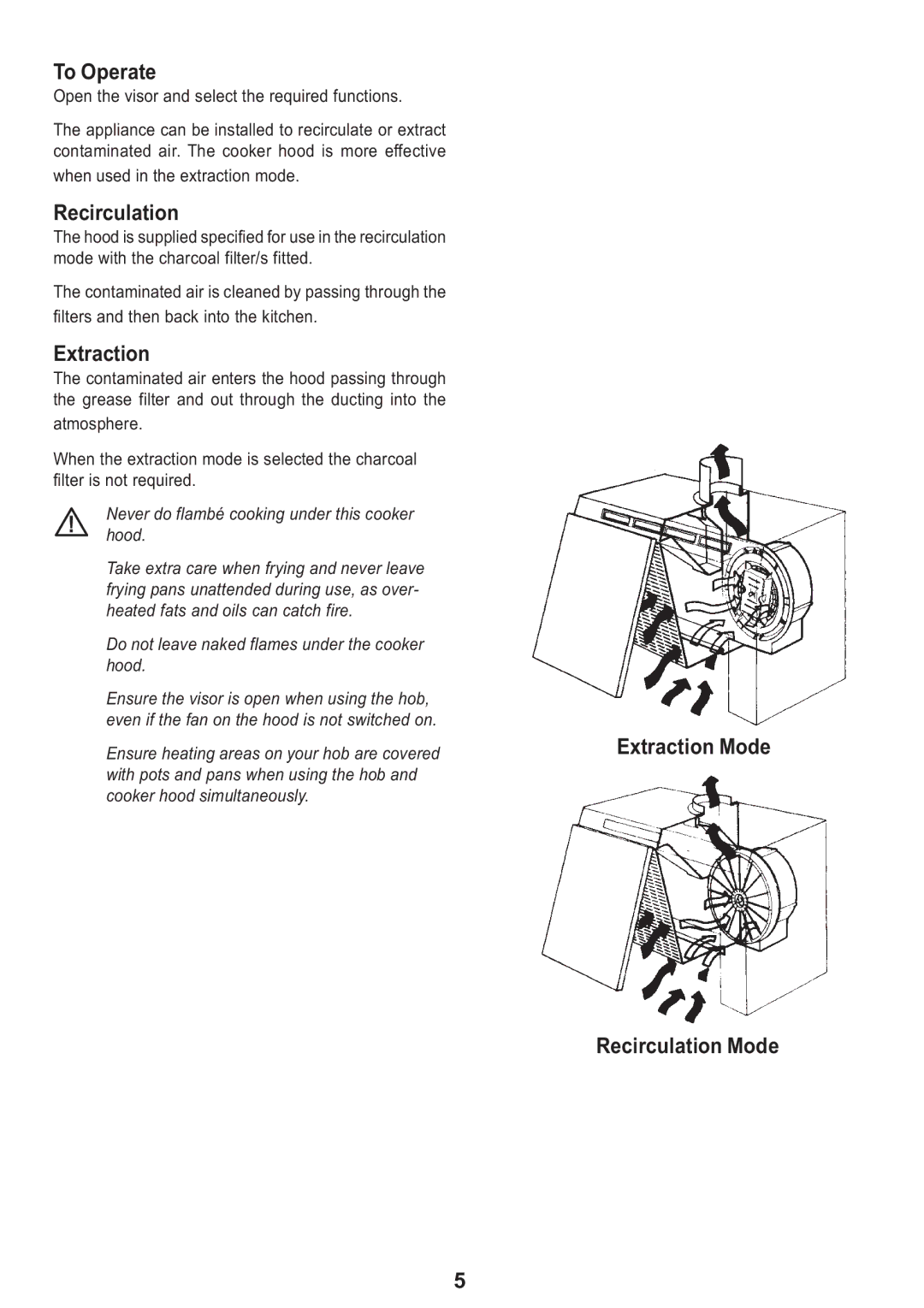 Electrolux EFI 625 manual To Operate, Extraction Mode Recirculation Mode 