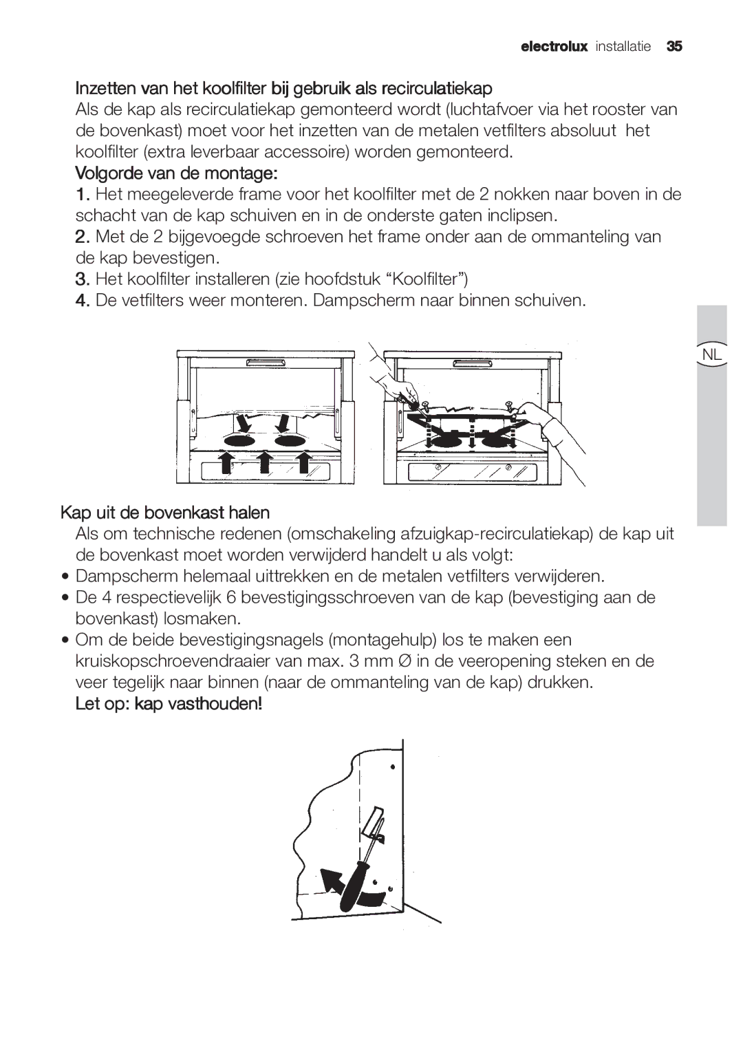 Electrolux EFP 60202 user manual Inzetten van het koolfilter bij gebruik als recirculatiekap, Volgorde van de montage 