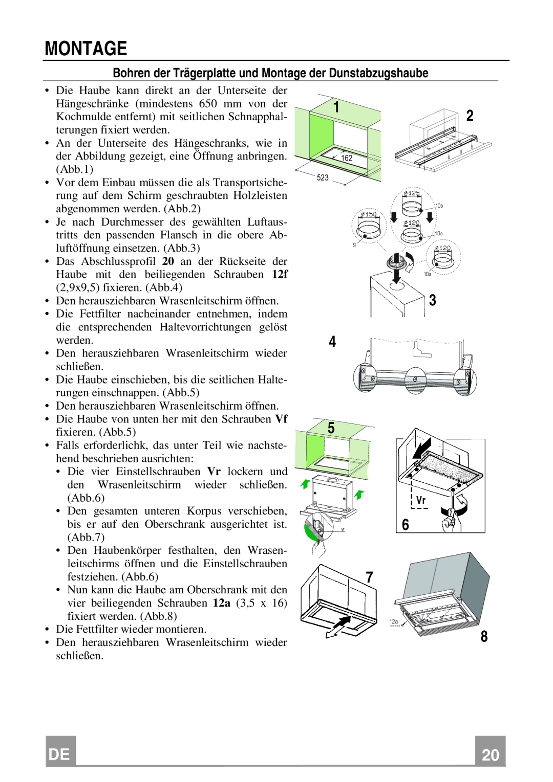 Electrolux EFP 60241 manual Bohren der Trägerplatte und Montage der Dunstabzugshaube 