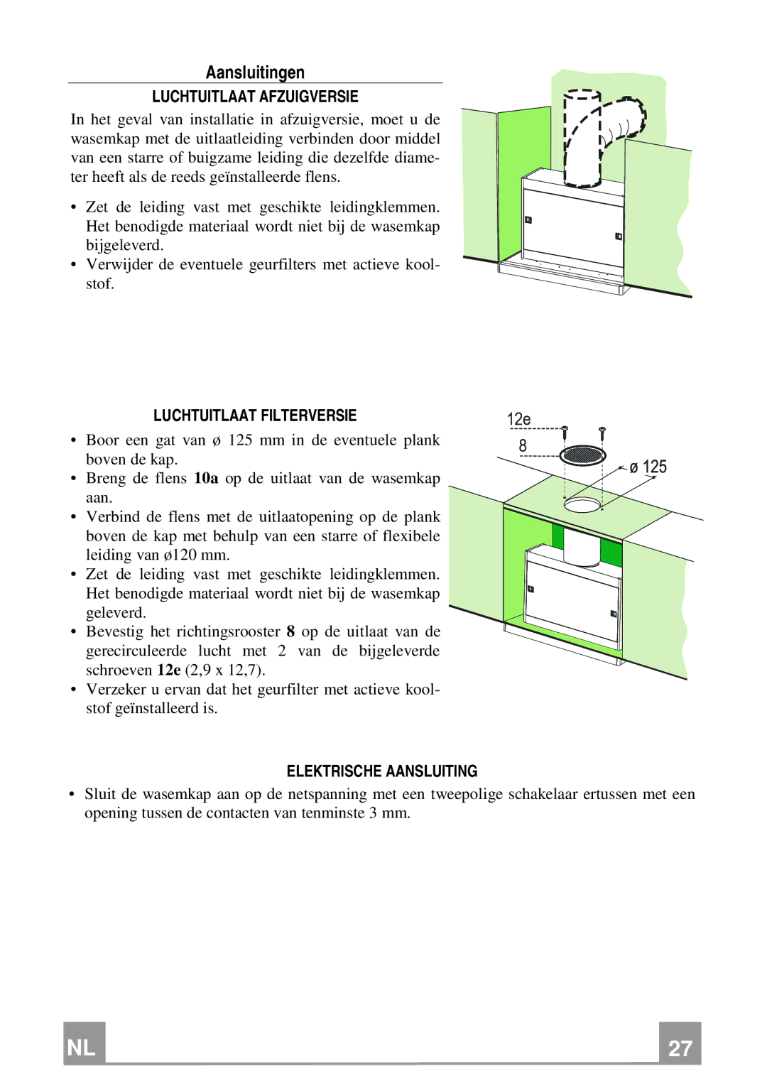 Electrolux EFP 60241 manual Aansluitingen, Luchtuitlaat Afzuigversie, Luchtuitlaat Filterversie, Elektrische Aansluiting 