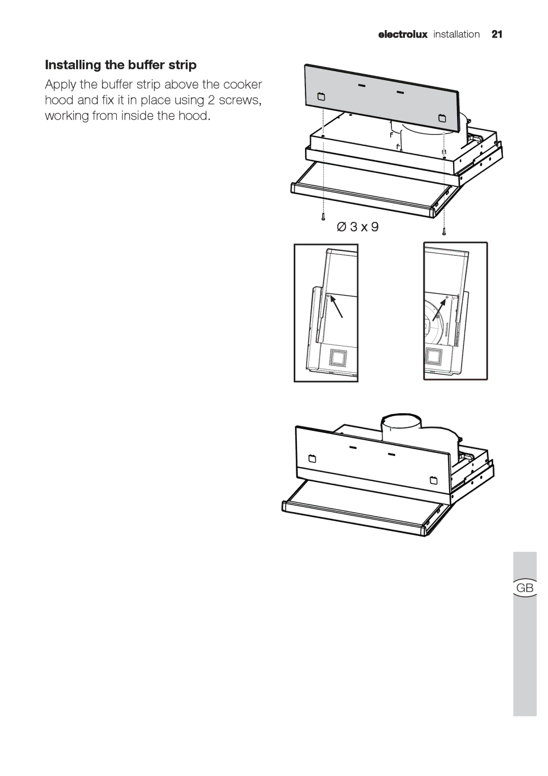 Electrolux EFP 60310, EFP 60520 user manual Installing the buffer strip 