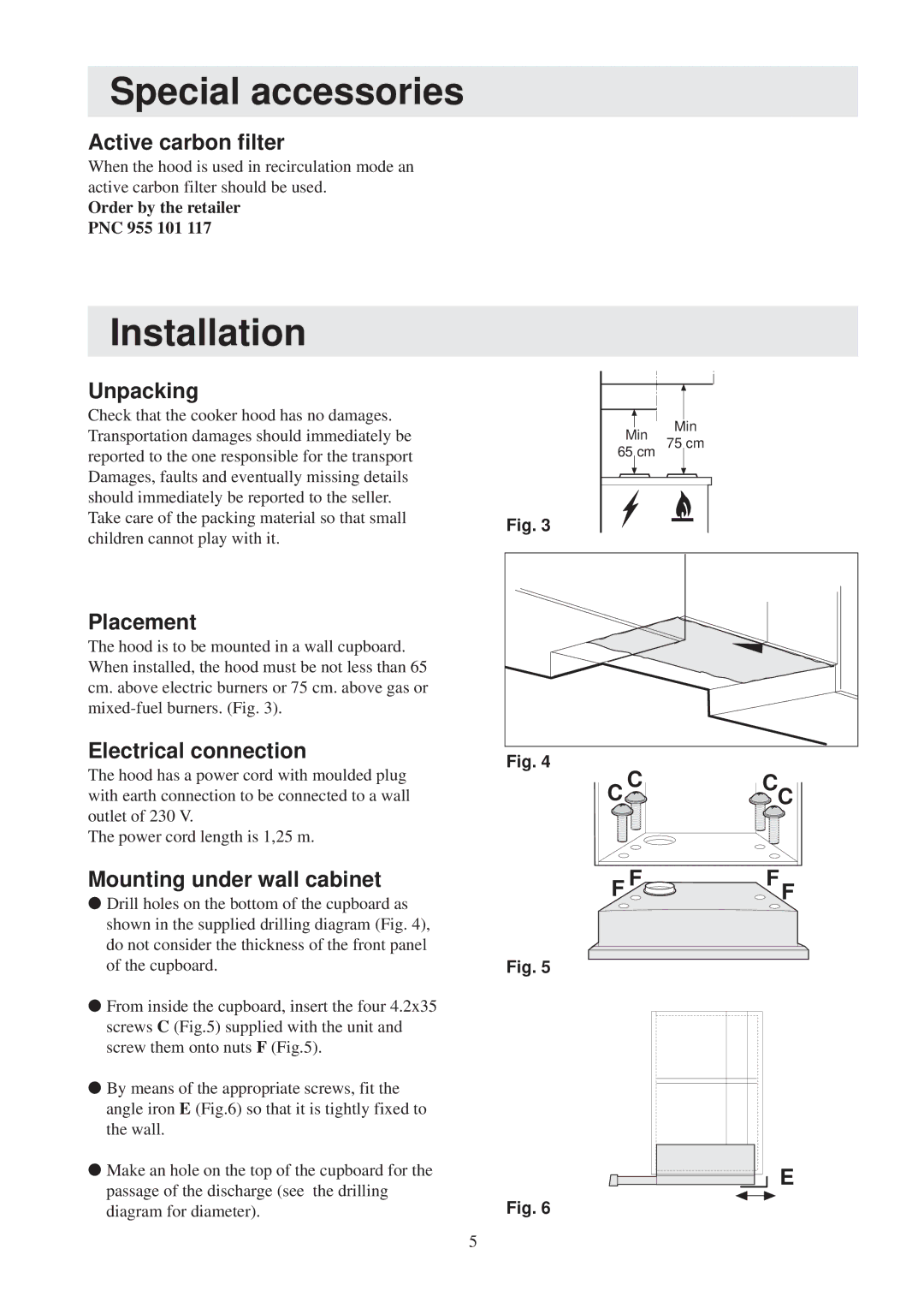 Electrolux EFP 629 user manual Special accessories, Installation 